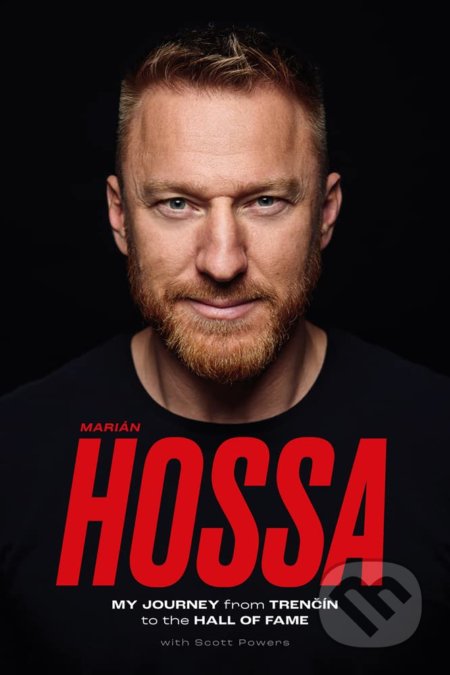 Kniha: Marián Hossa (Marián Hossa a Scott Powers). Triumph, 2023 Kniha: Marián Hossa (Marián Hossa a Scott Powers). Triumph, 2023