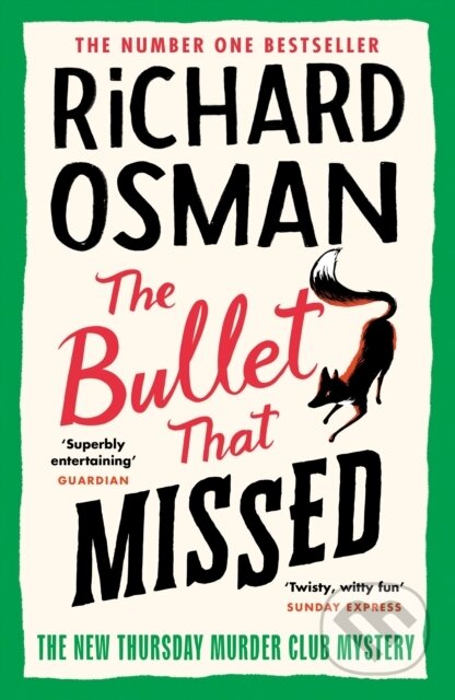E-kniha: The Bullet That Missed (Richard Osman). Penguin Books, 2022 E-kniha: The Bullet That Missed (Richard Osman). Penguin Books, 2022