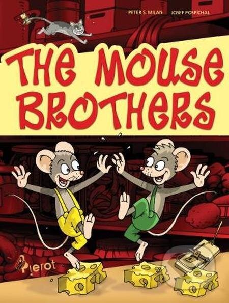 E-kniha: The mouse brothers (Peter S. Milan). Pierot E-kniha: The mouse brothers (Peter S. Milan). Pierot