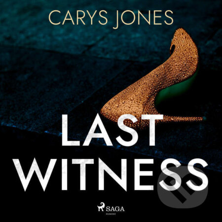 Audiokniha: Last Witness (EN) (Carys Jones). Saga Egmont, 2022 Audiokniha: Last Witness (EN) (Carys Jones). Saga Egmont, 2022