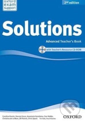 Solutions - Advanced - Teacher&#039;s Book - Tim Falla, Paul A. Davies, Oxford University Press, 2013