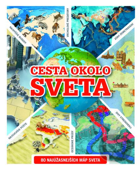 Kniha: Cesta okolo sveta (Slovart). Slovart, 2014 Kniha: Cesta okolo sveta (Slovart). Slovart, 2014