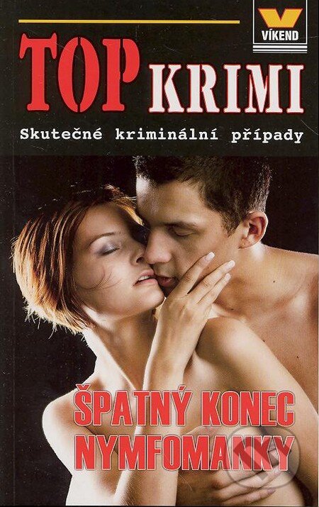 Kniha: Špatný konec nynfomanky (Aleš Pivoda a Kristýna Pivodová). Víkend, 2014 Kniha: Špatný konec nynfomanky (Aleš Pivoda a Kristýna Pivodová). Víkend, 2014