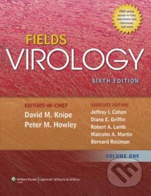 Fields Virology - David M. Knipe, Peter M. Howley, Lippincott Williams & Wilkins, 2013