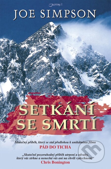 E-kniha: Setkání se smrtí (Joe Simpson). Jota, 2001 E-kniha: Setkání se smrtí (Joe Simpson). Jota, 2001