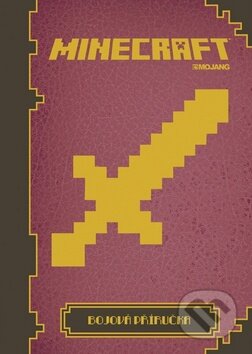 Kniha: Minecraft - Bojová příručka (Egmont ČR). Egmont ČR, 2014 Kniha: Minecraft - Bojová příručka (Egmont ČR). Egmont ČR, 2014