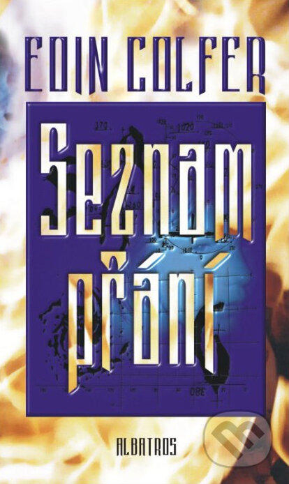 Kniha: Seznam přání (Eoin Colfer). Albatros CZ Kniha: Seznam přání (Eoin Colfer). Albatros CZ