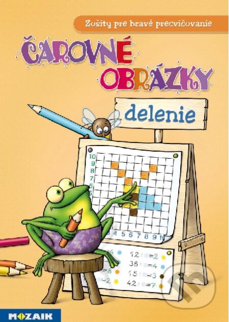 Kniha: Čarovné obrázky: delenie (Judit Katalin Berkes Tariová). Mozaik, 2014 Kniha: Čarovné obrázky: delenie (Judit Katalin Berkes Tariová). Mozaik, 2014