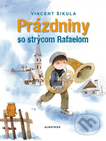 Kniha: Prázdniny so strýcom Rafaelom (Vincent Šikula). Albatros SK, 2014 Kniha: Prázdniny so strýcom Rafaelom (Vincent Šikula). Albatros SK, 2014