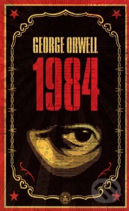 Kniha: 1984 (George Orwell). Penguin Books, 2008 Kniha: 1984 (George Orwell). Penguin Books, 2008
