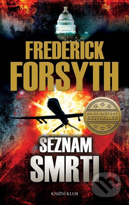 Kniha: Seznam smrti (Frederick Forsyth). Knižní klub, 2014 Kniha: Seznam smrti (Frederick Forsyth). Knižní klub, 2014