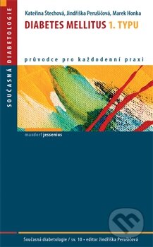 Kniha: Diabetes mellitus 1. typu (Jindřiška Perušičová a Kateřina Štechová). Maxdorf, 2014 Kniha: Diabetes mellitus 1. typu (Jindřiška Perušičová a Kateřina Štechová). Maxdorf, 2014
