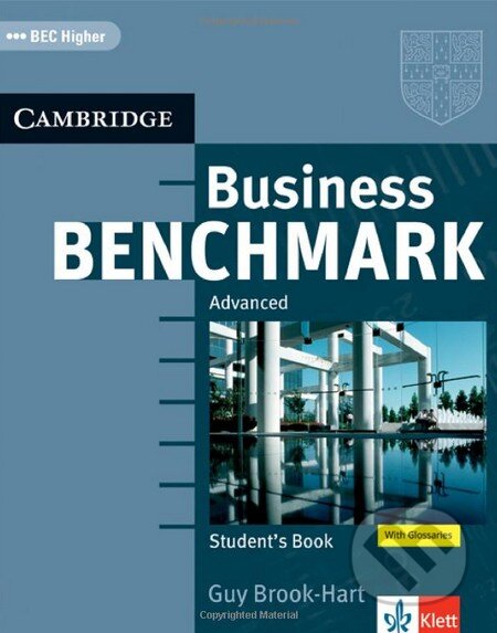 Kniha: Business Benchmark Advanced BEC Edition (Guy Brook-Hart). Cambridge University Press, 2007 Kniha: Business Benchmark Advanced BEC Edition (Guy Brook-Hart). Cambridge University Press, 2007