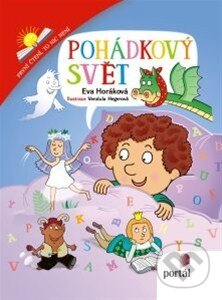 Kniha: Pohádkový svět (Eva Horáková). Portál, 2014 Kniha: Pohádkový svět (Eva Horáková). Portál, 2014