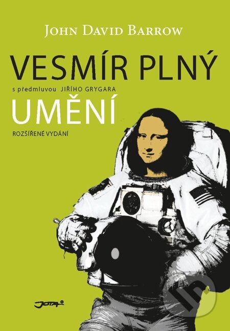 E-kniha: Vesmír plný umění (John D. Barrow). Jota, 2013 E-kniha: Vesmír plný umění (John D. Barrow). Jota, 2013
