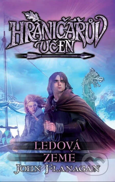 Kniha: Hraničářův učeň (Kniha třetí) (John Flanagan). Egmont ČR, 2014 Kniha: Hraničářův učeň (Kniha třetí) (John Flanagan). Egmont ČR, 2014