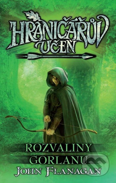 Kniha: Hraničářův učeň (Kniha první) (John Flanagan). Egmont ČR, 2014 Kniha: Hraničářův učeň (Kniha první) (John Flanagan). Egmont ČR, 2014