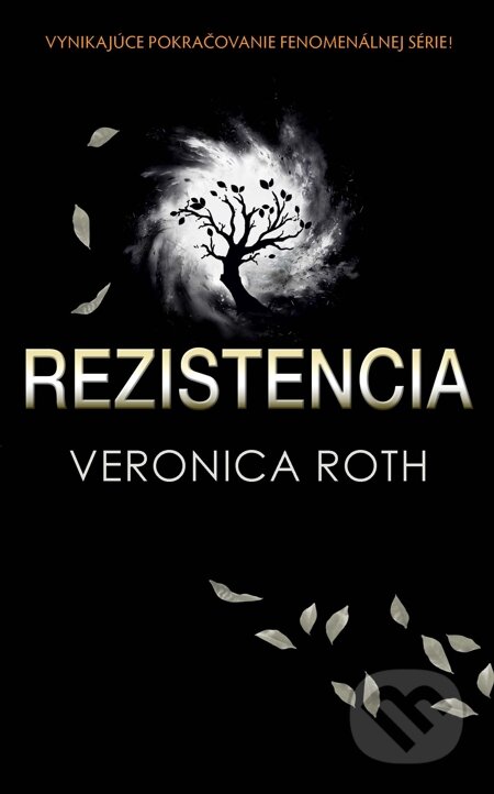 E-kniha: Rezistencia (Veronica Roth). Slovart, 2012 E-kniha: Rezistencia (Veronica Roth). Slovart, 2012