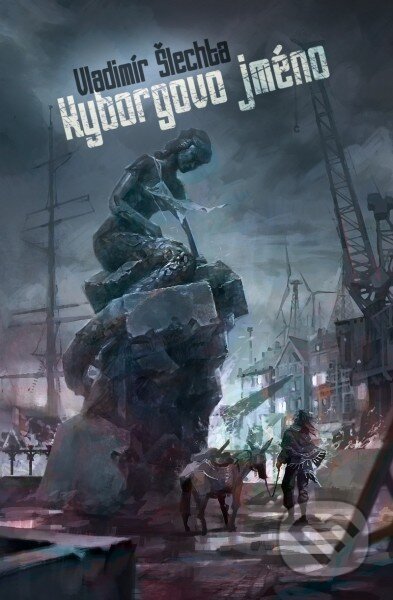 Kniha: Kyborgovo jméno (Vladimír Šlechta). Brokilon, 2014 Kniha: Kyborgovo jméno (Vladimír Šlechta). Brokilon, 2014