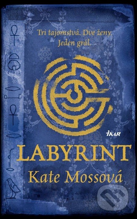 Labyrint - Kate Mosse, Ikar, 2014