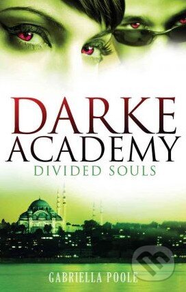 Kniha: Divided Souls (Gabriella Poole). Hodder Children's Books, 2010 Kniha: Divided Souls (Gabriella Poole). Hodder Children's Books, 2010