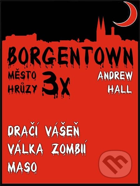 E-kniha: 3x Borgentown - město hrůzy II (Andrew Hall). Nakladatelství Viking E-kniha: 3x Borgentown - město hrůzy II (Andrew Hall). Nakladatelství Viking
