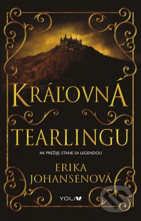 Kniha: Kráľovná Tearlingu (Erika Johansen), 2015 Kniha: Kráľovná Tearlingu (Erika Johansen), 2015