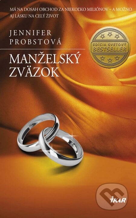 Kniha: Manželský zväzok (Jennifer Probst). Ikar, 2014 Kniha: Manželský zväzok (Jennifer Probst). Ikar, 2014