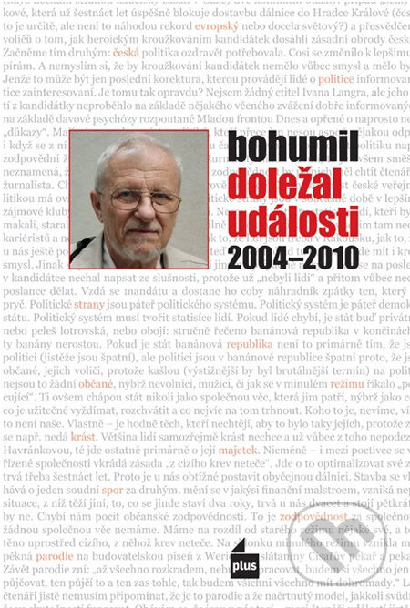 Události 2004 - 2010 - Bohumil Doležal, Plus, 2010