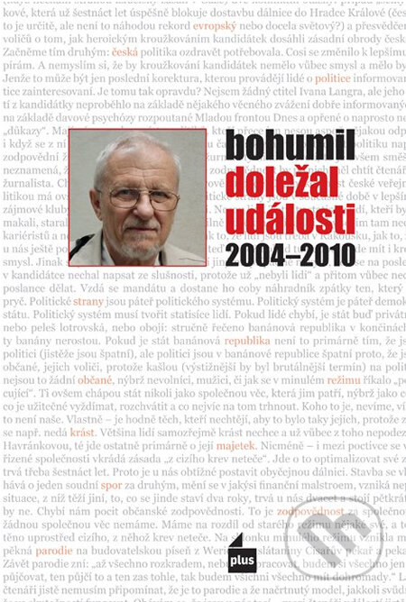 Kniha: Události 2004 - 2010 (Bohumil Doležal). Plus, 2010 Kniha: Události 2004 - 2010 (Bohumil Doležal). Plus, 2010