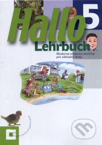Kniha: Hallo 5 (Lehrbuch) (Beáta Menzlová a kolektiv). Orbis Pictus Istropolitana Kniha: Hallo 5 (Lehrbuch) (Beáta Menzlová a kolektiv). Orbis Pictus Istropolitana