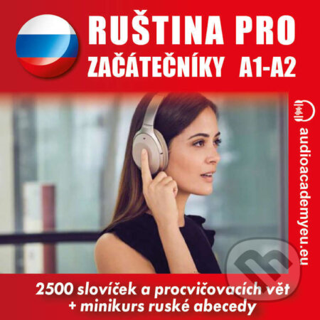 Audiokniha: Ruština pro začátečníky A1-A2 (Tomáš Dvořáček). Audioacademyeu, 2022 Audiokniha: Ruština pro začátečníky A1-A2 (Tomáš Dvořáček). Audioacademyeu, 2022