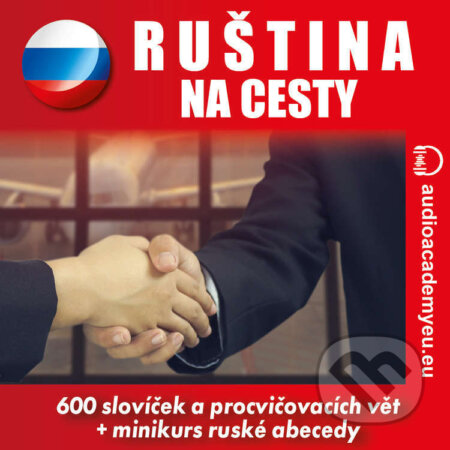 Audiokniha: Ruština na cesty A1-B1 (Tomáš Dvořáček). Audioacademyeu, 2022 Audiokniha: Ruština na cesty A1-B1 (Tomáš Dvořáček). Audioacademyeu, 2022