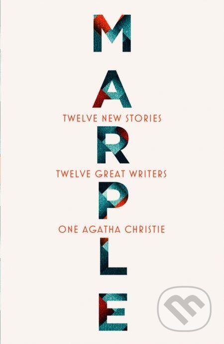 E-kniha: Marple: Twelve New Stories (Agatha Christie, Alyssa Cole, Elly Griffiths, Jean Kwok, Karen M. McManus, Leigh Bardugo, Lucy Foley, Naomi Alderman, Natalie Haynes a Val McDermid). HarperCollins, 2022 E-kniha: Marple: Twelve New Stories (Agatha Christie, Alyssa Cole, Elly Griffiths, Jean Kwok, Karen M. McManus, Leigh Bardugo, Lucy Foley, Naomi Alderman, Natalie Haynes a Val McDermid). HarperCollins, 2022