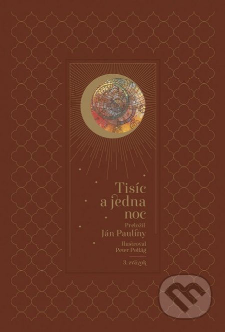 Kniha: Tisíc a jedna noc - 3. zväzok (Ikar). Ikar, 2022 Kniha: Tisíc a jedna noc - 3. zväzok (Ikar). Ikar, 2022