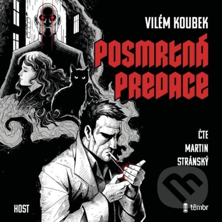 Audiokniha: Posmrtná predace (Vilém Koubek). Témbr, 2022 Audiokniha: Posmrtná predace (Vilém Koubek). Témbr, 2022