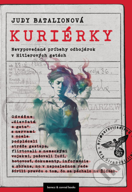 Kniha: Kuriérky (Judy Batalion). barecz & conrad books, 2023 Kniha: Kuriérky (Judy Batalion). barecz & conrad books, 2023