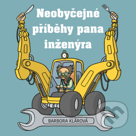 Audiokniha: Neobyčejné příběhy pana inženýra (Barbora Klárová). Tympanum, 2022 Audiokniha: Neobyčejné příběhy pana inženýra (Barbora Klárová). Tympanum, 2022