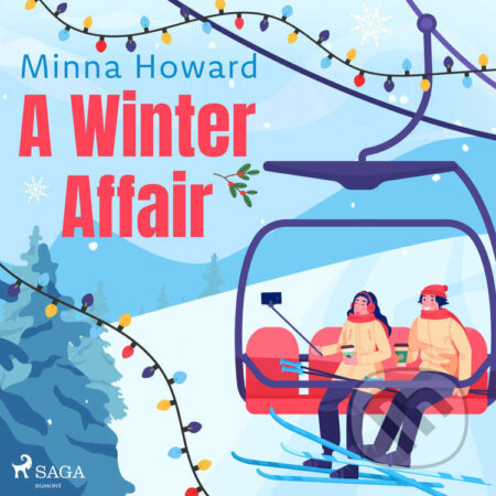Audiokniha: A Winter Affair (EN) (Minna Howard). Saga Egmont, 2022 Audiokniha: A Winter Affair (EN) (Minna Howard). Saga Egmont, 2022