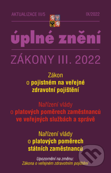Aktualizace III/5 / 2022 - pojistné na veřejné zdravotní pojištění (Poradce s.r.o.). Poradce s.r.o., 2022 Aktualizace III/5 / 2022 - pojistné na veřejné zdravotní pojištění (Poradce s.r.o.). Poradce s.r.o., 2022