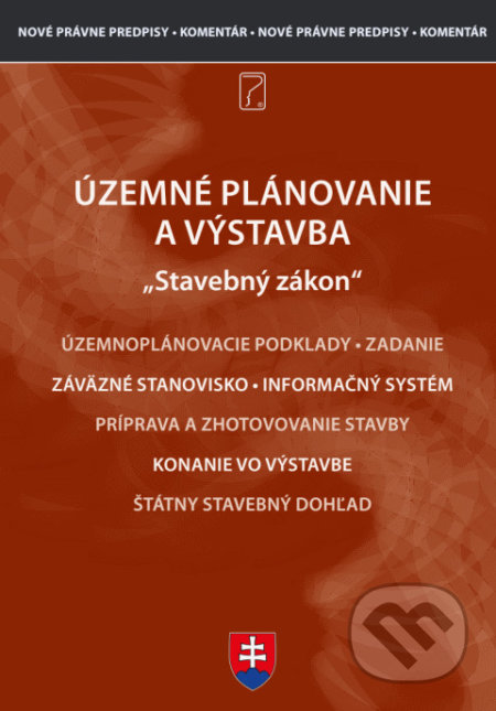 Kniha: Stavebný zákon - s komentárom (Štefan Strašnický). Poradca s.r.o., 2024 Kniha: Stavebný zákon - s komentárom (Štefan Strašnický). Poradca s.r.o., 2024