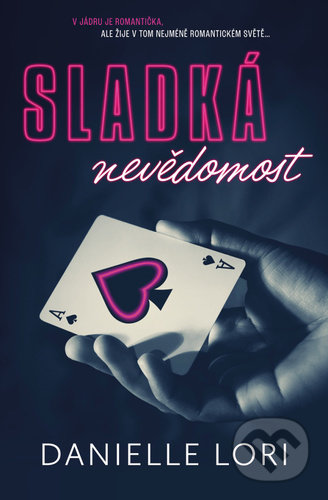 Kniha: Sladká Nevědomost (Danielle Lori), 2022 Kniha: Sladká Nevědomost (Danielle Lori), 2022