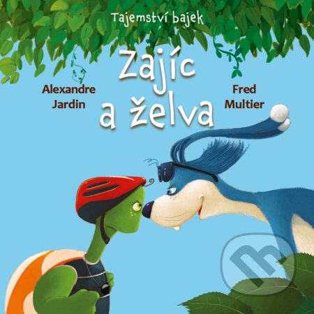 Kniha: Zajíc a želva (Fred Multier a Alexandre Jardin). Drobek, 2022 Kniha: Zajíc a želva (Fred Multier a Alexandre Jardin). Drobek, 2022