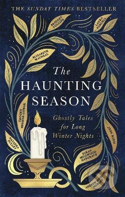 Kniha: Haunting Season (Kiran Millwood Hargrave, Elizabeth MacNeal a Natasha Pulley). Little, Brown, 2022 Kniha: Haunting Season (Kiran Millwood Hargrave, Elizabeth MacNeal a Natasha Pulley). Little, Brown, 2022