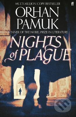 Kniha: Nights of Plague (Orhan Pamuk). Faber and Faber, 2022 Kniha: Nights of Plague (Orhan Pamuk). Faber and Faber, 2022