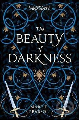 Kniha: The Beauty of Darkness (Mary E. Pearson). Hodder and Stoughton, 2022 Kniha: The Beauty of Darkness (Mary E. Pearson). Hodder and Stoughton, 2022