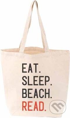 Kniha: Eat. Sleep. Beach. Read (Lovelit). Gibbs M. Smith, 2019 Kniha: Eat. Sleep. Beach. Read (Lovelit). Gibbs M. Smith, 2019