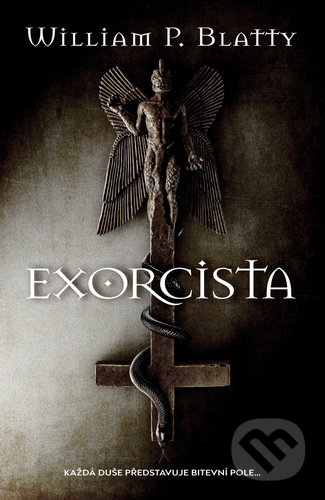 Kniha: Exorcista (William Peter Blatty). Fobos, 2023 Kniha: Exorcista (William Peter Blatty). Fobos, 2023