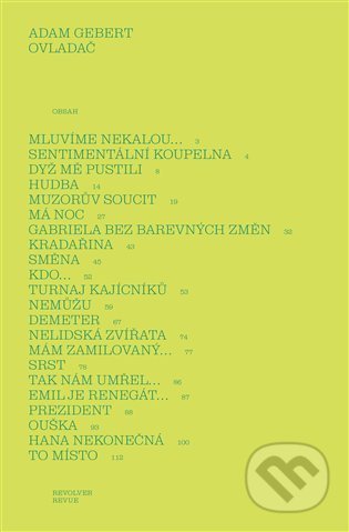 Kniha: Ovladač (Adam Gebert). Revolver Revue, 2022 Kniha: Ovladač (Adam Gebert). Revolver Revue, 2022