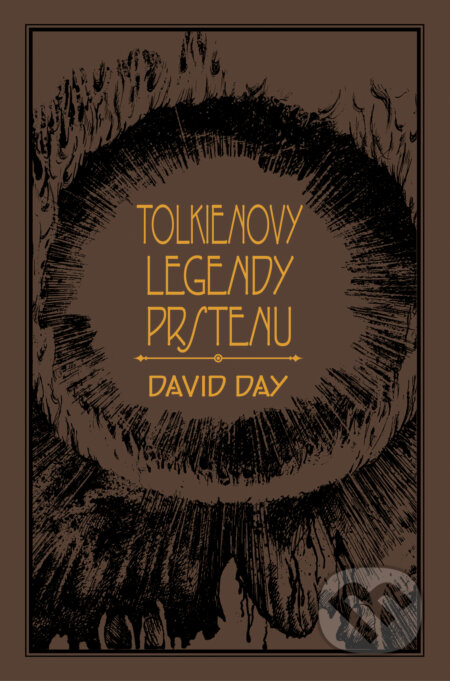 Kniha: Tolkienovy legendy prstenu (David Day). Fobos, 2023 Kniha: Tolkienovy legendy prstenu (David Day). Fobos, 2023